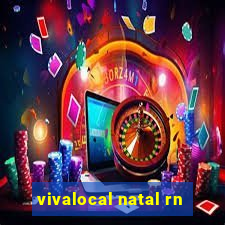 vivalocal natal rn